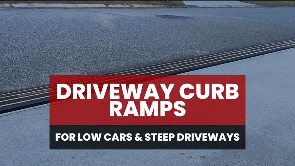 How To Build A Driveway Ramp - DIY Steep Driveway Fix For Low Cars